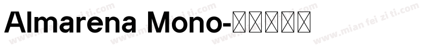 Almarena Mono字体转换